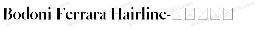 Bodoni Ferrara Hairline字体转换